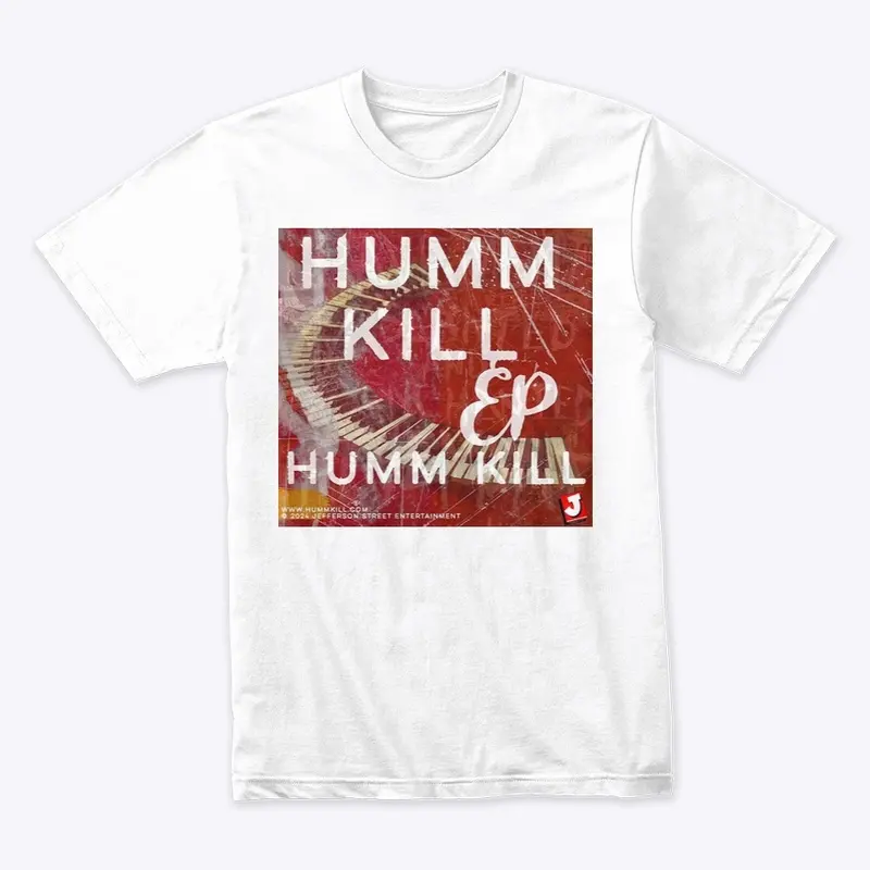 Humm Kill Homage Tee